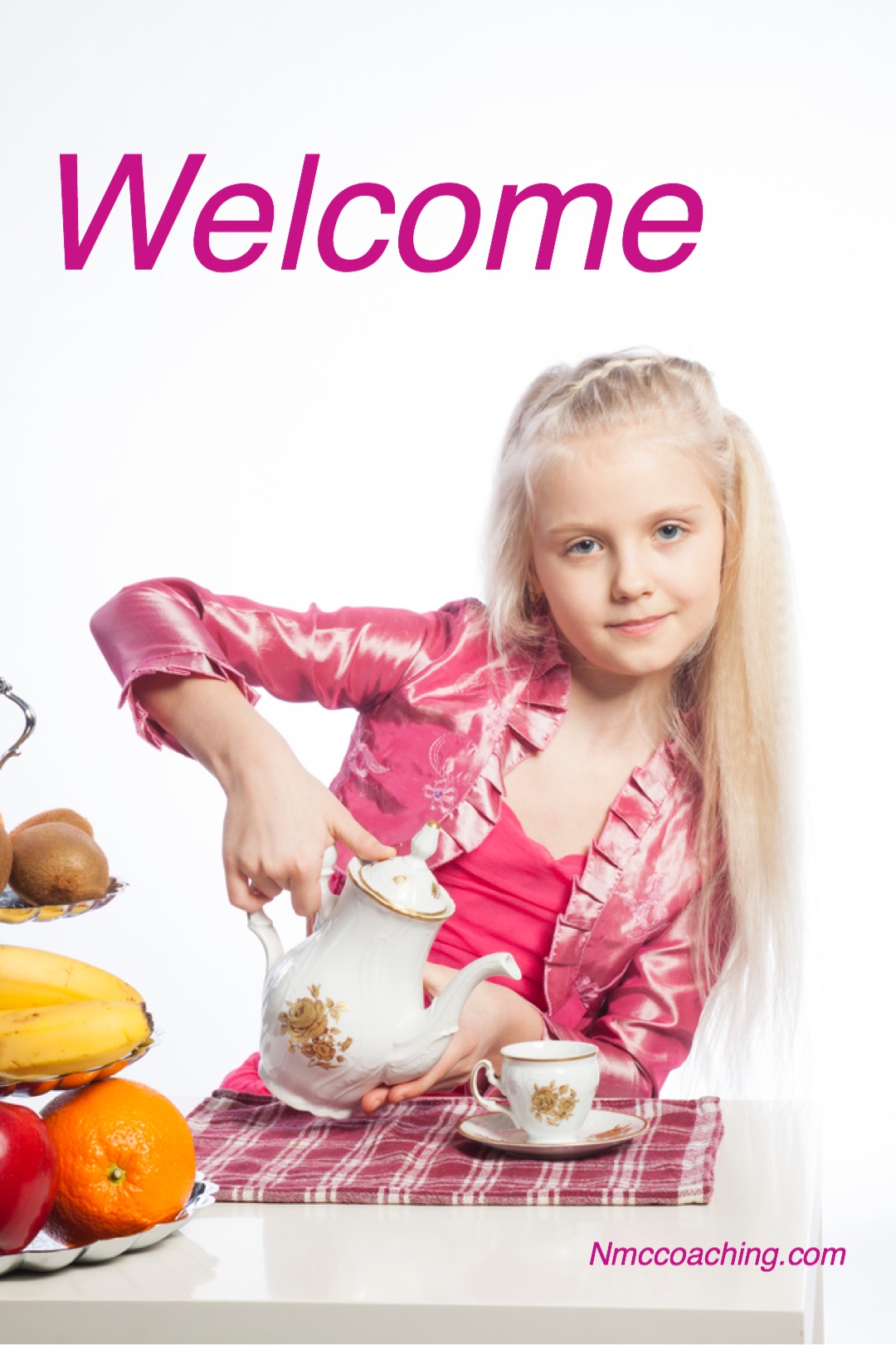 Girl pouring tea. “Welcome”