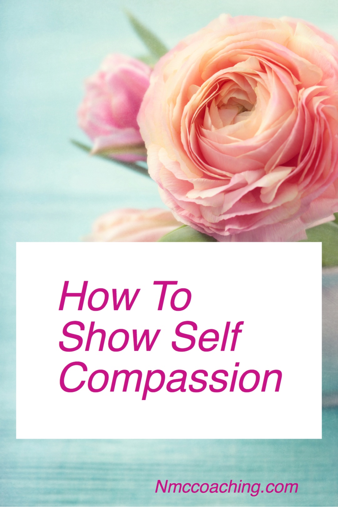 How To Show Self Compassion