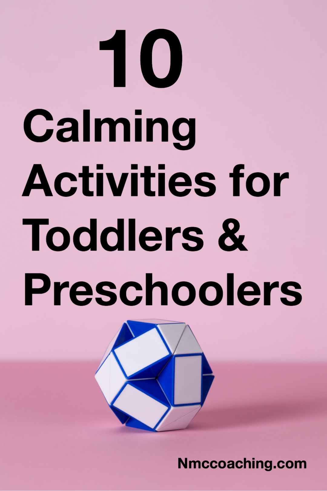 10 Calming Activities for Toddlers and Preschoolers