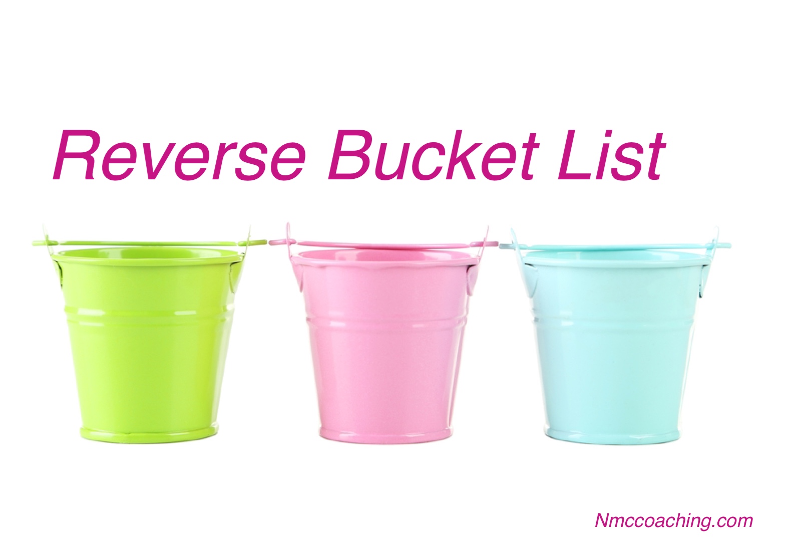 Reverse Bucket List